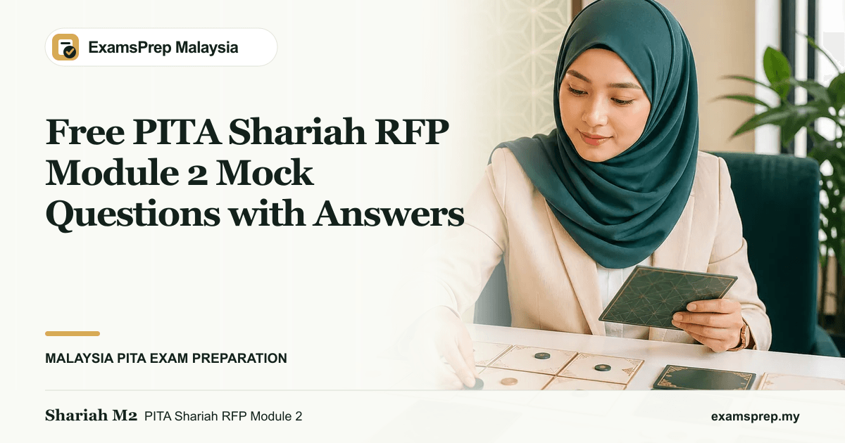 Free PITA Shariah RFP Module 2 Mock Questions with Answers